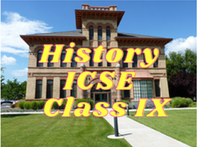 History (ICSE) - Class IX